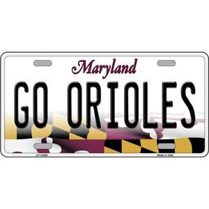 MLB Go Orioles License Plate Tag Metal Baltimore Wall Sign MD Baseball White New